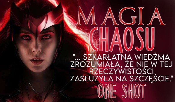 Magia chaosu | one shot