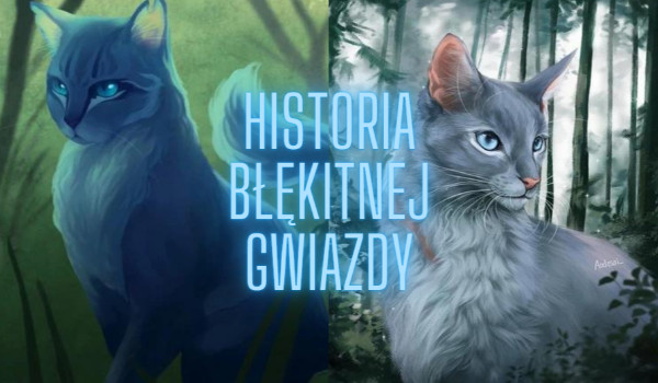 Historia Błękitnej Gwiazdy