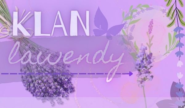Klan Lawendy ~ 1