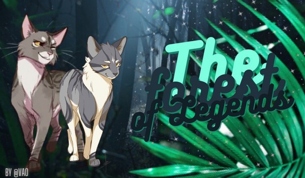 „The Forest of Legends” ~Chapter 2~