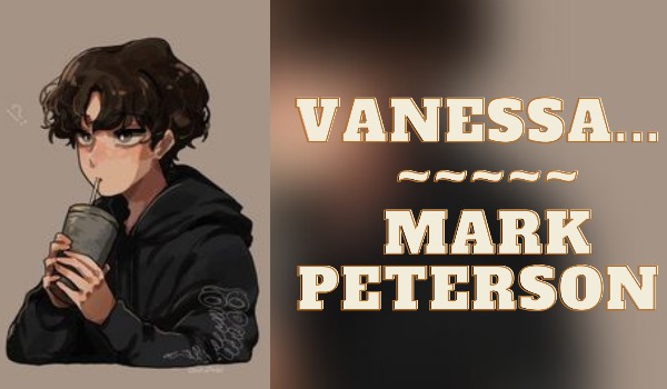 Vanessa… | Mark Peterson | #5