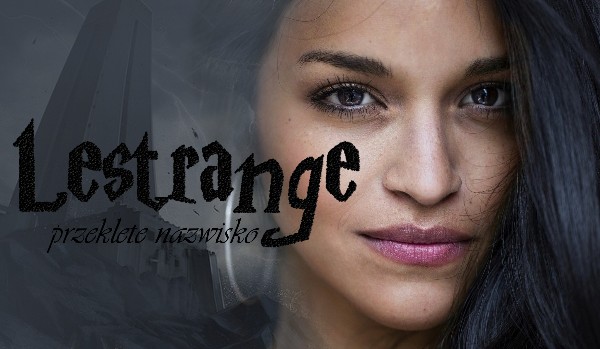 Lestrange – przeklęte nazwisko #2