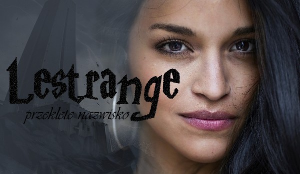 Lestrange – przeklęte nazwisko #4