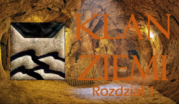 Klan Ziemi – Rozdział 1