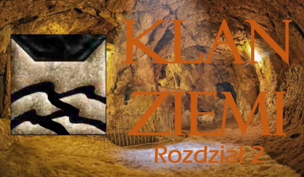 Klan Ziemi – Rozdział 2