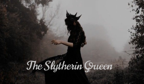 The Slytherin queen