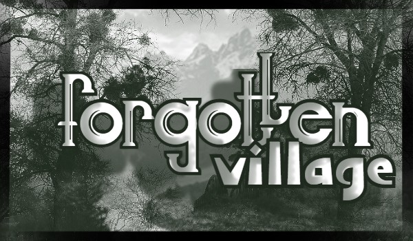 |forgotten village|#2