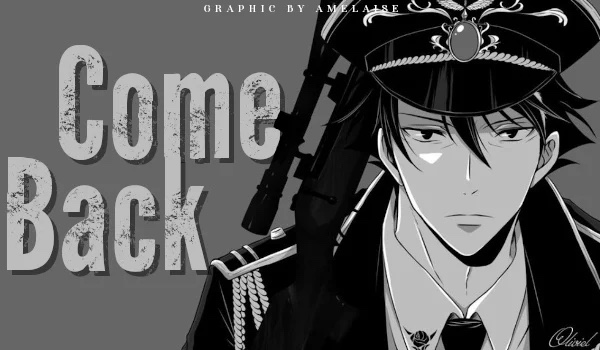 Come Back | One Shot