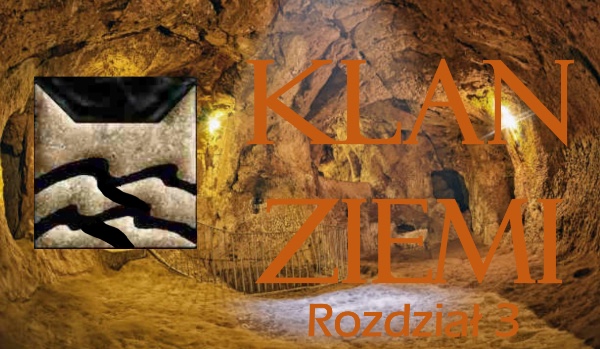 Klan Ziemi – Rozdział 3