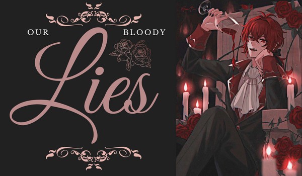 Our bloody lies • Diluc Ragnvindr • 01