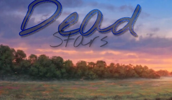 Dead Stars # chapter 10