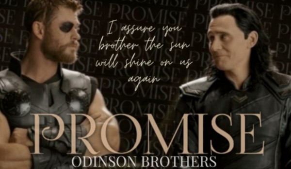 PROMISE |Odinson Brothers|Prolog