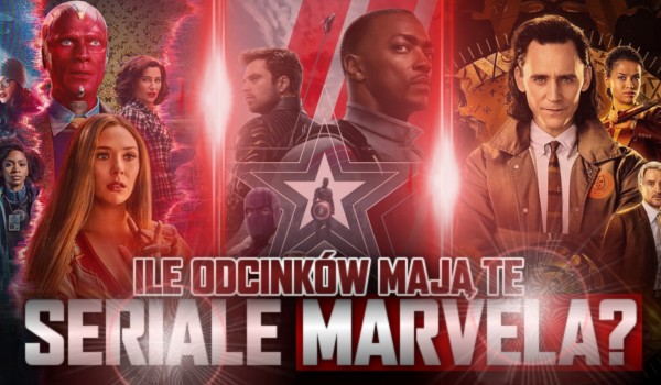 Ile odcinków mają te seriale Marvela?