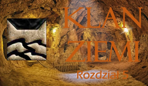 Klan Ziemi – Rozdział 5