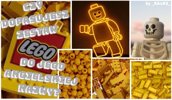 Czy dopasujesz zestaw LEGO do jego angielskiej nazwy?