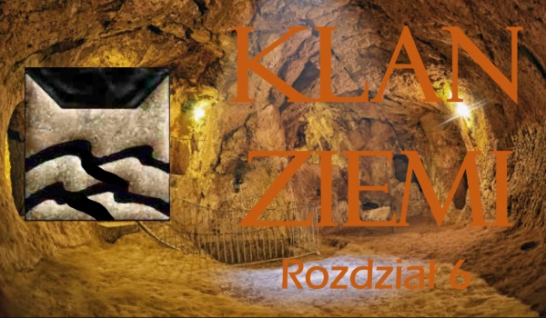 Klan Ziemi – Rozdział 6