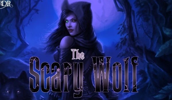 The Scary Wolf°•°Chapter I