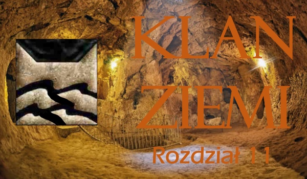 Klan Ziemi – Rozdział 11
