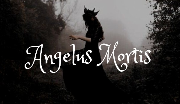 Angelus Mortis #3