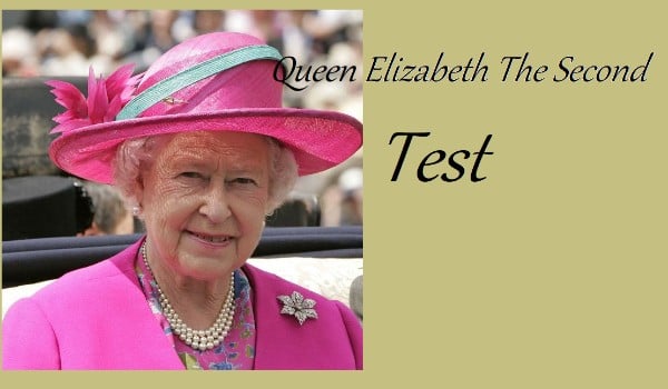 The Queen of Great Britain