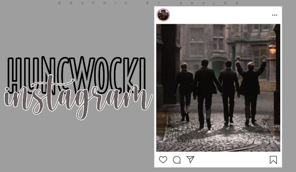 Huncwocki Instagram | post by Regulus