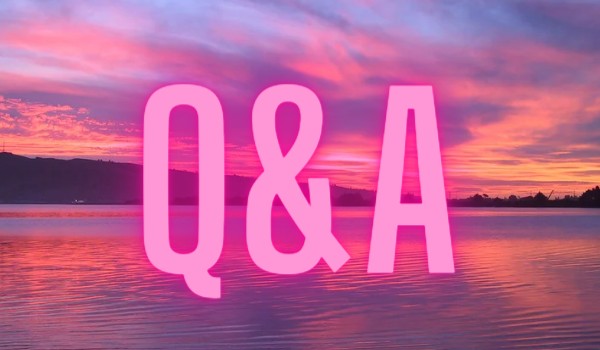 q&a pytania od @chomiczkowa08