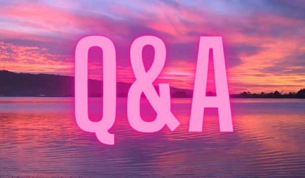 q&a pytania od @Demon-fox i @.Galaxy_Angel.