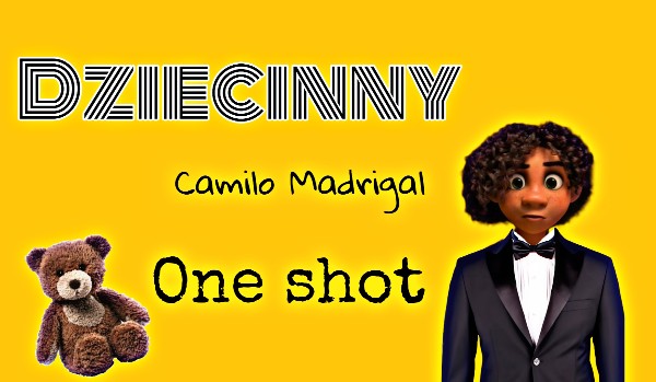 Dziecinny – Camilo Madrigal – One Shot