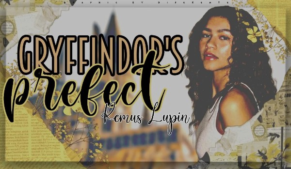 Gryffindor’s prefect |Remus Lupin| Prolog