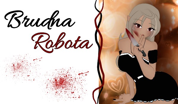 ||Brudna robota||gcseries||by~.x.kluseczka.x||part4||the end part||