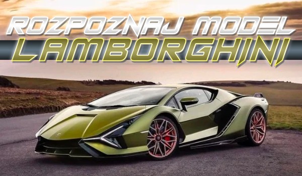 Rozpoznaj model Lamborghini!