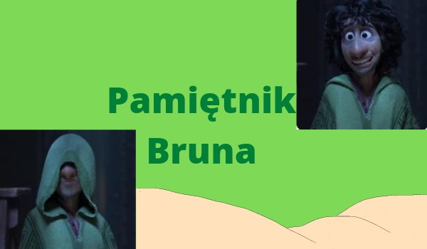 Pamiętnik Enacnto part 5 Bruno
