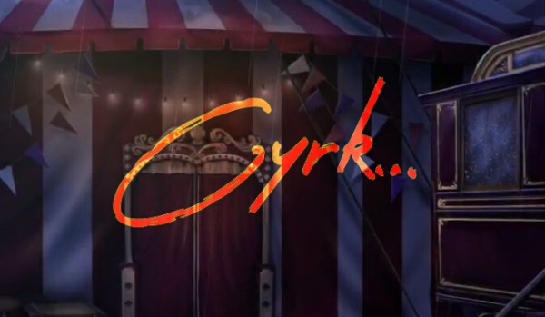 Cyrk3…