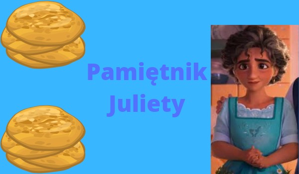 Pamiętnik Enacnto part 6 Julieta