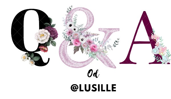 Q&A od @Lusille