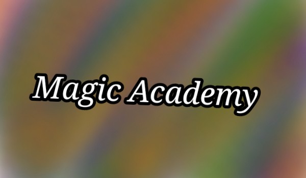 Magic Academy 1- opo z obs