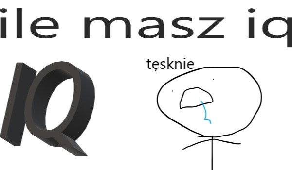 ile masz IQ