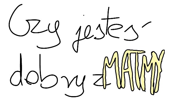 CZY JESTEŚ DOBRY Z MATMY LVL 2