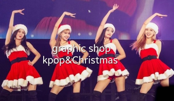 Graphic shop kpop & Christmas