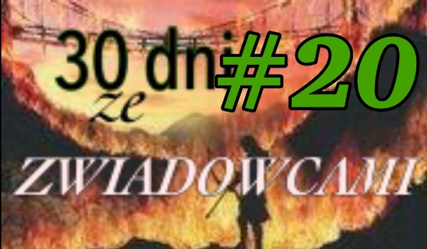 30 dni ze zwiadowcami #20