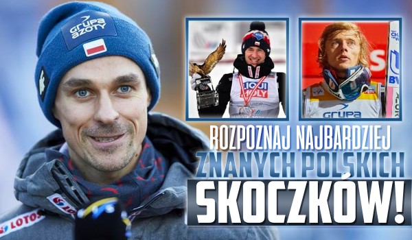 Rozpoznaj tymczasowo najbardziej znanych polskich skoczków narciarskich!