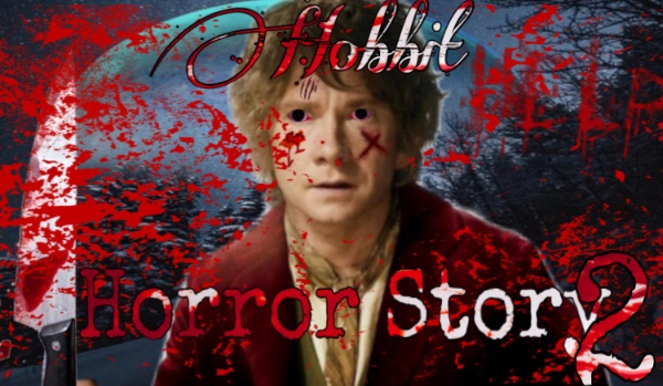 Hobbit Horror Story 2