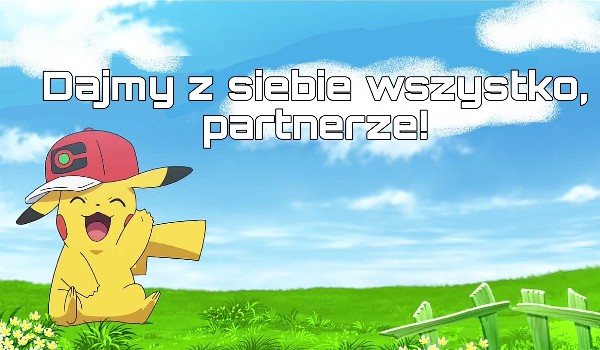 Pokemon Special Journeys the series | odcinek #8 | Dajmy z siebie wszystko, partnerze!