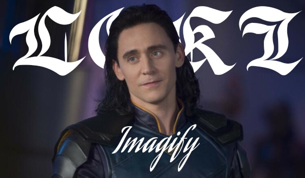 Loki Imagify #3