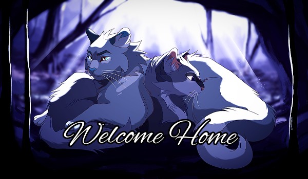 ,,Welcome home”- ||One Shot||