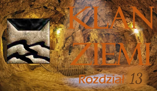 Klan Ziemi – Rozdział 13