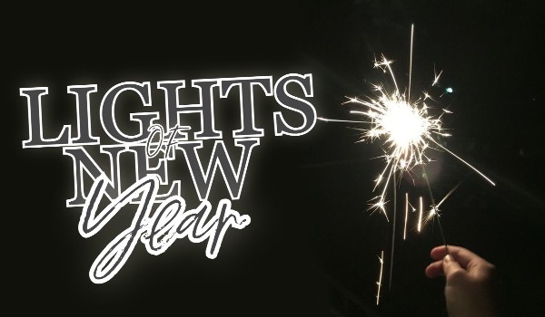 Lights of new year |One shot|