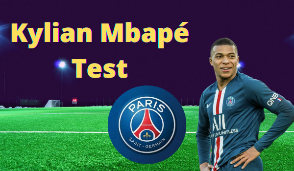 Kylian Mbapé test
