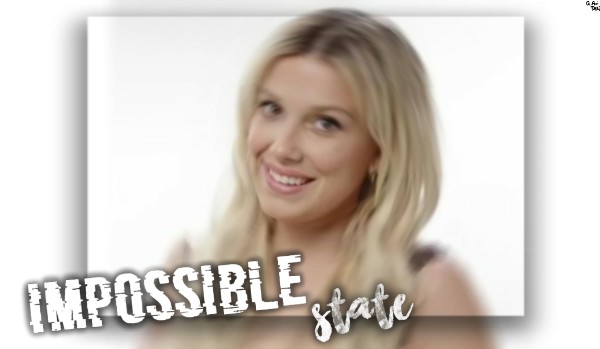 Impossible State – Prologue