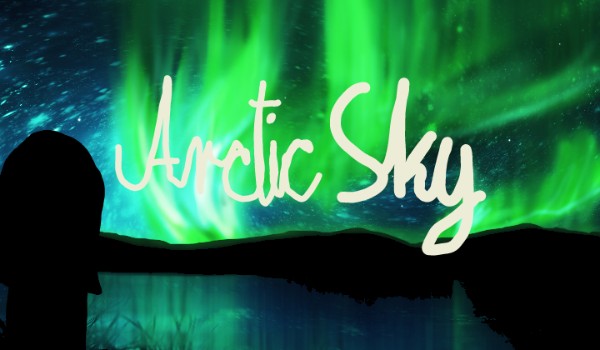 Arctic Sky • Roździał 1 • Powiał Wiatr Na Arktykę •
